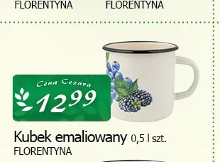 Kubek emaliowany Florentyna 0,5 l promocja w CEZAR Delikatesy
