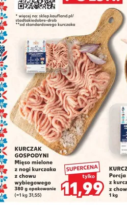 Mięso mielone z nogi kurczaka z chowu wybiegowego Kurczak Gospodyni promocja w Kaufland
