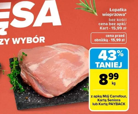 Łopatka wieprzowa bez kości promocja w Carrefour
