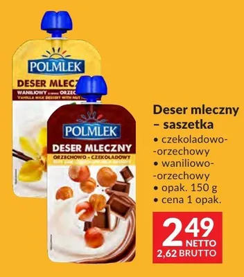Deser mleczny saszetka czekoladowo-orzechowy, waniliowo-orzechowy promocja w Makro