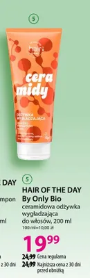 Odżywka ceramidowa wygładzająca HAIR OF THE DAY By Only Bio promocja w Hebe
