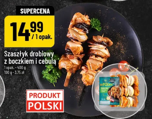 Szaszłyk drobiowy z boczkiem i cebulą promocja w POLOmarket