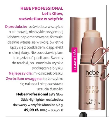 Rozświetlacz do twarzy w sztyfcie Hebe Professional Let's Glow Stick Highlighter Moonlite promocja w Hebe