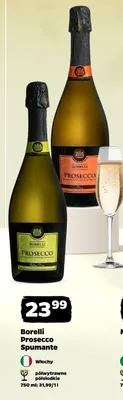 Wino Borelli Prosecco Spumante półwytrawne półsłodkie promocja w Netto