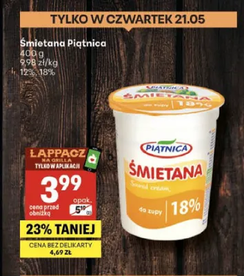 Śmietana 18% Piątnica promocja w Delikatesy Centrum