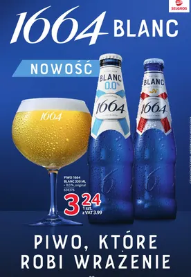 Piwo 1664 Blanc original promocja w Selgros