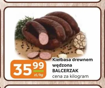 Kiełbasa drewnem wędzona Balcerzak promocja w Gama