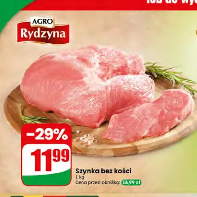 Szynka wieprzowa bez kości AGRO Rydzyna promocja w Dino