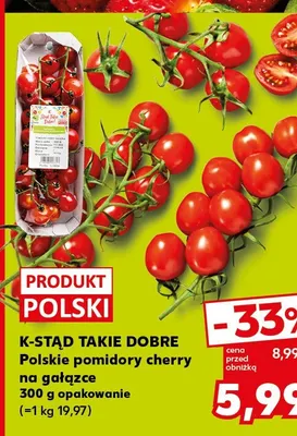Pomidory cherry na gałązce K-Stąd Takie Dobre promocja w Kaufland