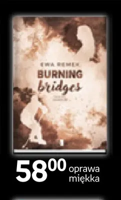 Książka Burning Bridges Ewa Remek promocja w Empik