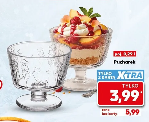 Pucharek 0,29 l promocja w Kaufland