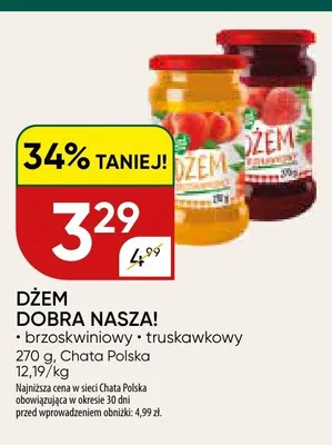 Dżem Dobra Nasza! truskawkowy promocja w Chata Polska