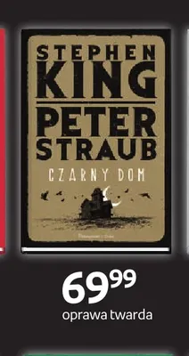 Książka Czarny Dom Stephen King Peter Straub oprawa twarda promocja w Empik