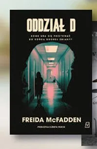 Książka Oddział D Freida McFadden promocja w Biedronka