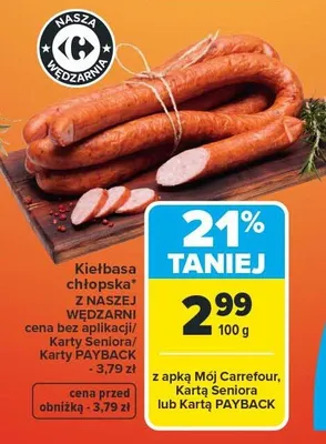 Kiełbasa chłopska z naszej wędzarni promocja w Carrefour Market
