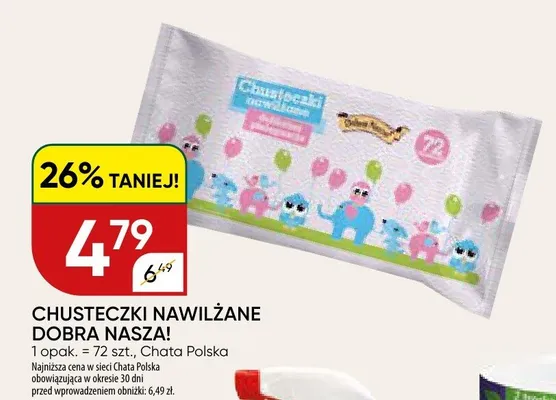 Chusteczki nawilżane Dobra Nasza! Chata Polska promocja w Chata Polska