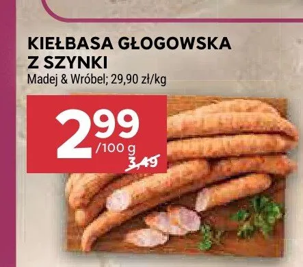 Kiełbasa głogowska z szynki Madej & Wróbel promocja w Stokrotka