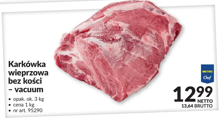Karkówka wieprzowa bez kości - vacuum promocja w Makro