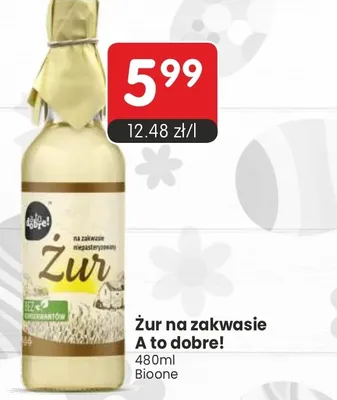 Żur na zakwasie A to dobre! promocja w Market Point