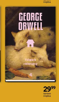 Książka Folwark zwierzęcy George Orwell oprawa miękka promocja w Empik