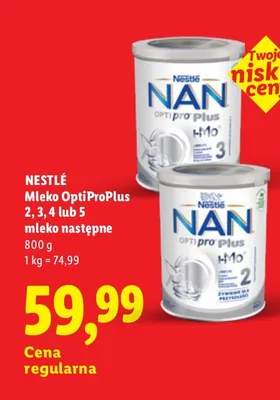 Mleko następne Nestlé NAN OptiPro Plus 3 promocja w Lidl