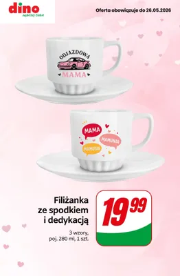 Filiżanka ze spodkiem i dedykacją promocja w Dino