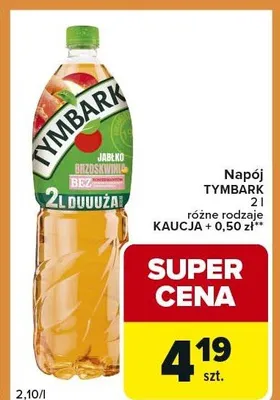 Napój TYMBARK różne rodzaje promocja w Carrefour Express