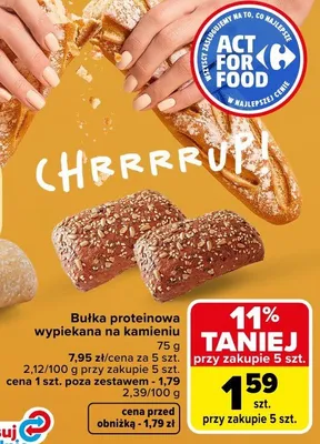 Bułka proteinowa wypiekana na kamieniu promocja w Carrefour Market