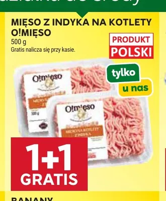 Mięso z indyka na kotlety O!mięso promocja w Stokrotka