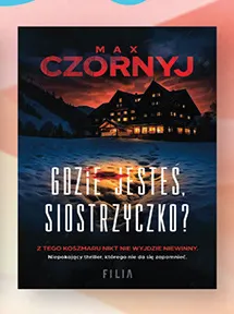Książka Gdzie jesteś, siostrzyczko? Max Czornyj promocja w Biedronka