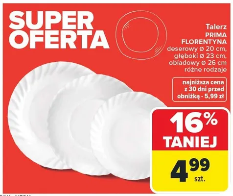 Talerz PRIMA FLORENTYNA deserowy ⌀ 20 cm, głęboki ⌀ 23 cm, obiadowy ⌀ 26 cm różne rodzaje promocja w Carrefour