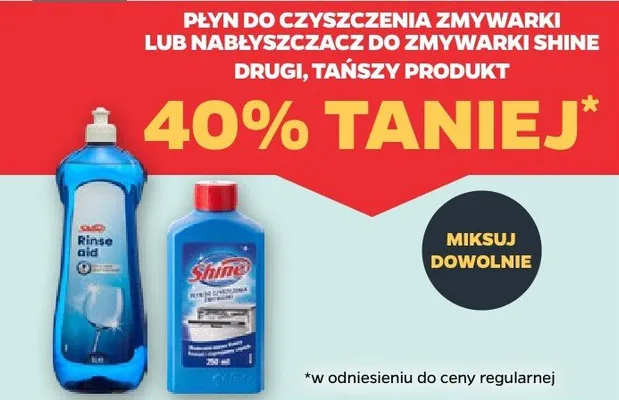 Płyn do czyszczenia zmywarki lub nabłyszczacz do zmywarki Shine drugi, tańszy produkt 40% taniej promocja w Netto