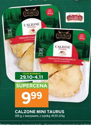 Calzone mini z szynką Taurus promocja w Stokrotka