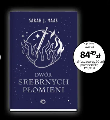 Książka Dwór Srebrnych Płomieni Sarah J. Maas oprawa twarda promocja w Empik