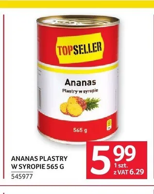 Ananas w puszce plastry w syropie Topseller promocja w Selgros