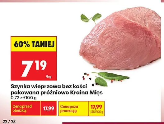 Szynka wieprzowa bez kości pakowana próżniowo Kraina Mięs promocja w Biedronka