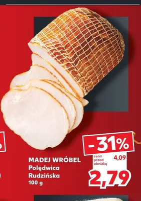Polędwica Rudzińska Madej Wróbel promocja w Kaufland