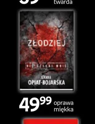 Książka Złodziej Joanna Opiat-Bojarska promocja w Empik