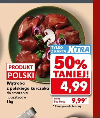 Wątroba z polskiego kurczaka promocja w Kaufland