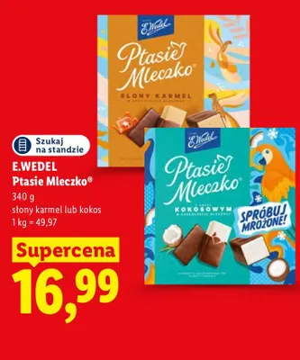 Ptasie Mleczko słony karmel E.Wedel promocja w Lidl