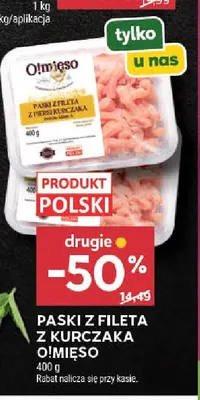 Paski z fileta z kurczaka O!Mięso promocja w Stokrotka
