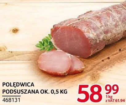 Polędwica podsuszana ŻMB Białystok ok. 0,5 kg promocja w Selgros