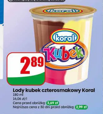 Lody kubek czterosmakowy Koral promocja w Dino