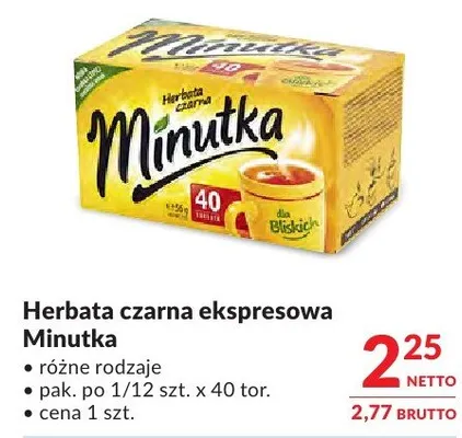 Herbata czarna ekspresowa Minutka różne rodzaje promocja w Makro