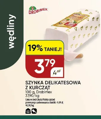 Szynka delikatesowa z kurcząt Drobimex promocja w Chata Polska