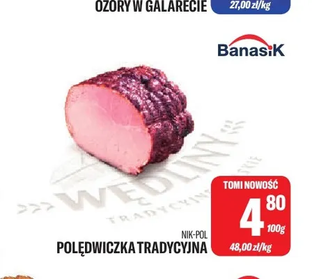 Polędwiczka tradycyjna Nik-Pol promocja w Tomi Markt