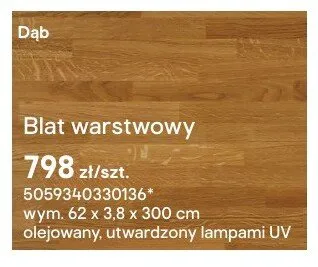 Blat warstwowy Dąb olejowany utwardzony lampami UV 62x3,8x300cm promocja w Castorama