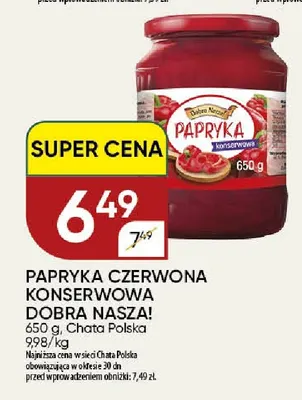 Papryka czerwona konserwowa Dobra Nasza! promocja w Chata Polska