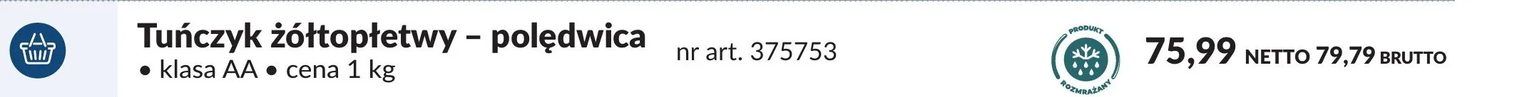 Tuńczyk żółtopłetwy – polędwica promocja w Makro