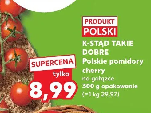 Polskie pomidory cherry na gałązce K-Stąd Takie Dobre promocja w Kaufland